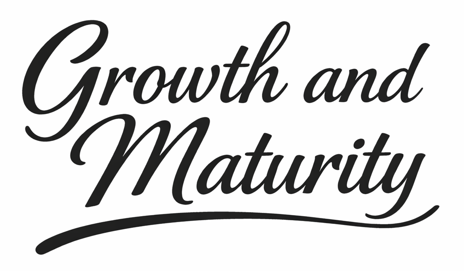 Growth and maturity